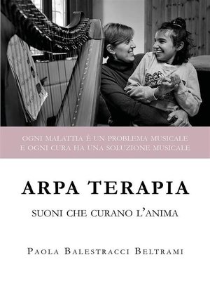 cover image of Arpa terapia. Suoni che curano l'anima